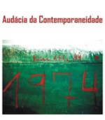Audácia da Contemporaneidade